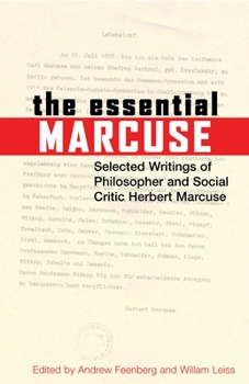 Paperback The Essential Marcuse: Selected Writings of Philosopher and Social Critic Herbert Marcuse Book