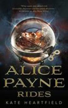 Alice Payne Rides - Book #2 of the Alice Payne