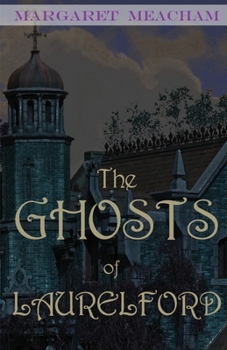 Paperback The Ghosts of Laurelford Book