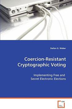 Paperback Coercion-Resistant Cryptographic Voting Book