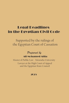 Paperback Legal Deadlines in the Egyptian Civil Code Book