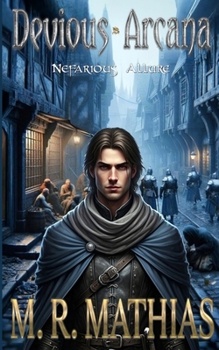 Nefarious Allure: Devious Arcana - Book One