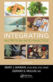 Paperback Integrating Nutrition Into Practice Book
