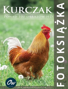 Paperback Kurczak: Fotoksiążka [Polish] Book