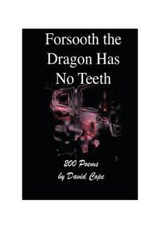 Paperback Forsooth The Dragon Has No Teeth Book