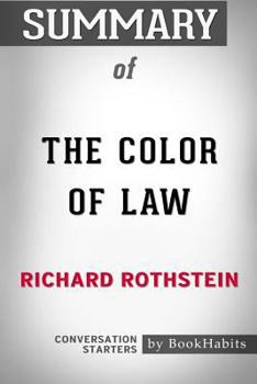 Paperback Summary of The Color of Law by Richard Rothstein - Conversation Starters Book