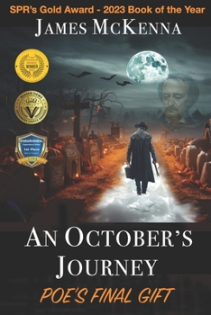 Paperback An October's Journey: Poe's Final Gift Book