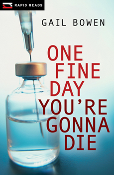 Paperback One Fine Day You're Gonna Die Book
