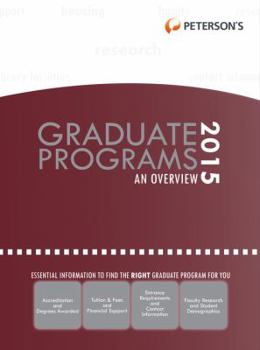 Hardcover Graduate & Professional Programs: An Overview 2015 (Peterson's Graduate & Professional Programs) Book