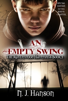 Paperback An Empty Swing: The Ravenwood Hauntings Book 1 (Special Edition) Book