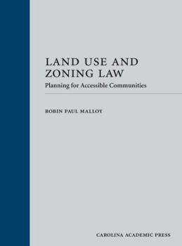 Hardcover Land Use and Zoning Law: Planning for Accessible Communities Book