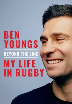 Hardcover Beyond the Line: My Life in Rugby Book