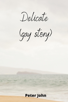 Paperback Delicate (gay story) Book