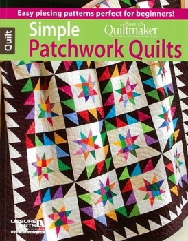 Paperback Simple Patchwork Quilts: Best of Quiltmaker Book
