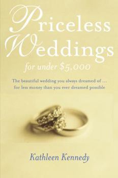 Paperback Priceless Weddings for Under $5,000 Book
