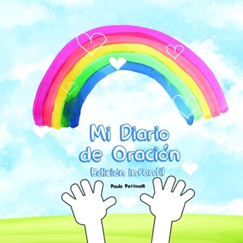 Paperback Mi Diario de Oraci?n: Edici?n Ni?os [Spanish] Book