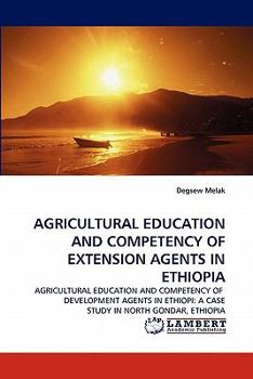 Paperback Agricultural Education and Competency of Extension Agents in Ethiopia Book