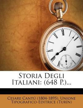Paperback Storia Degli Italiani: (648 P.)... [Italian] Book