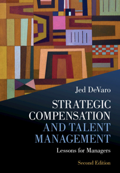 Hardcover Strategic Compensation and Talent Management: Lessons for Managers Book