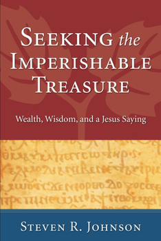 Hardcover Seeking the Imperishable Treasure Book
