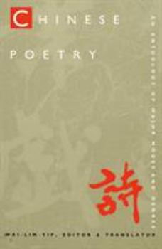 Paperback Chinese Poetry, 2nd Ed., Revised: An Anthology of Major Modes and Genres Book