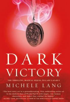 Dark Victory - Book #2 of the Lady Lazarus