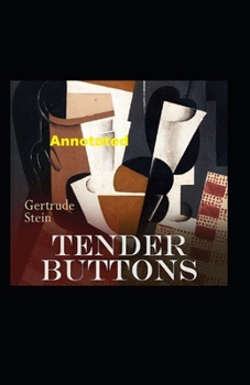 Paperback Tender Buttons Annotated Book