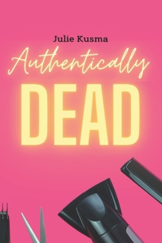 Paperback Authentically Dead Book