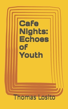 Paperback Cafe Nights: Echoes of Youth Book