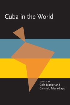 Cuba in the World - Book  of the Pitt Latin American Studies