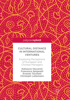 Paperback Cultural Distance in International Ventures: Exploring Perceptions of European and Chinese Managers Book