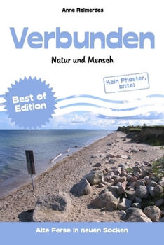 Paperback Verbunden - Natur und Mensch [German] Book