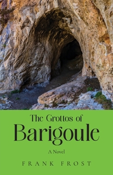 Paperback The Grottos of Barigoule Book