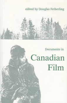 Paperback Documents in Canadian Film Book