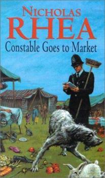 Constable Goes to Market - Book #26 of the Constable Nick Mystery