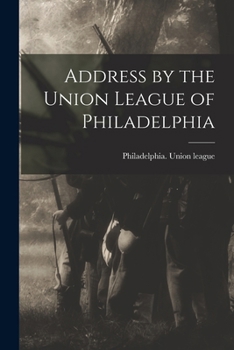 Paperback Address by the Union League of Philadelphia Book