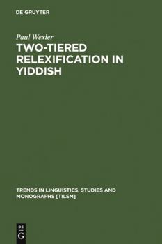 Hardcover Two-tiered Relexification in Yiddish Book