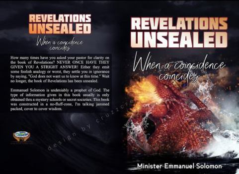 Paperback REVELATIONS UNSEALED: When a coincidence coincides Book