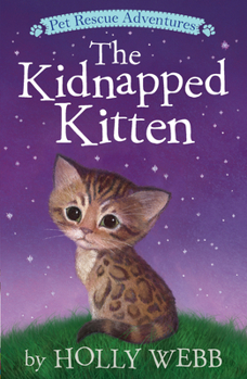 The Kidnapped Kitten - Book #26 of the Animal Stories