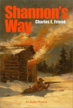 Shannon's Way : An Avalon Western - Book #2 of the Shannon