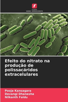 Paperback Efeito do nitrato na produção de polissacáridos extracelulares [Portuguese] Book