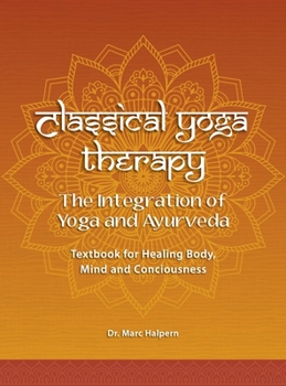 Hardcover Classical Yoga Therapy Book