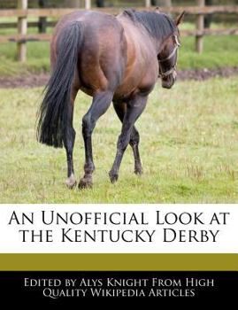 An Unofficial Look at the Kentucky Derby
