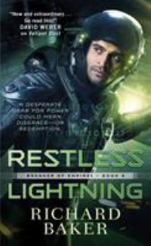 Mass Market Paperback Restless Lightning: Breaker of Empires, Book 2 Book