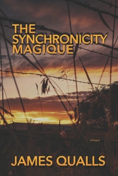 Paperback The Synchronicity Magique Book