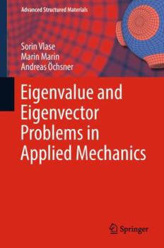 Hardcover Eigenvalue and Eigenvector Problems in Applied Mechanics Book