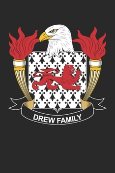 Drew: Drew Coat of Arms and Family Crest Notebook Journal (6 x 9 - 100 pages)