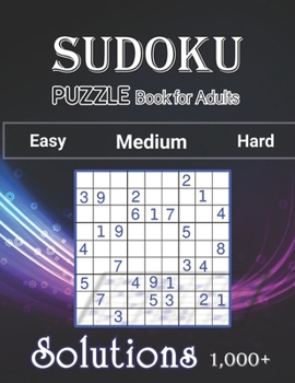 Paperback 1000+ Sudoku Puzzles Book For adults Easy Medium Hard Solution: Tons of Challenge and Fun for your Brain, Easy-Medium-Hard Level Sudoku for Beginner t Book