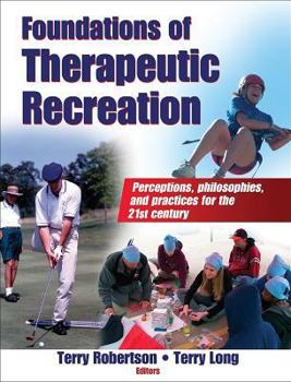 Hardcover Foundations of Therapeutic Recreation Book