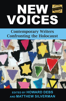Paperback New Voices: Contemporary Writers Confronting the Holocaust Book